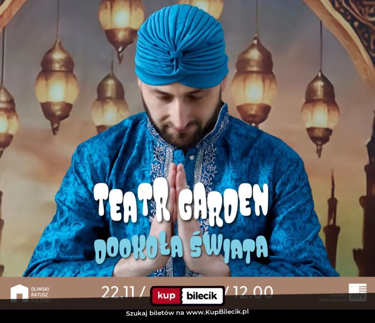 Teatr Garden - Dookoła Świata