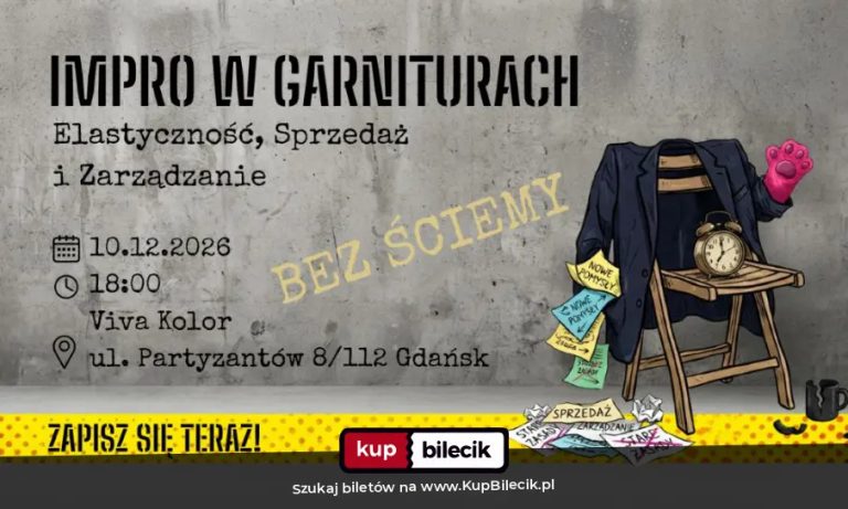 Jaśmina Dzas Kotlarek: Impro w Garniturach. Elastyczność, Sprzedaż i Zarządzanie