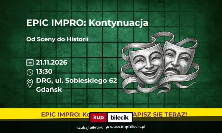 Jaśmina Dzas Kotlarek: EPIC Impro: Kontynuacja. Od Sceny do Historii