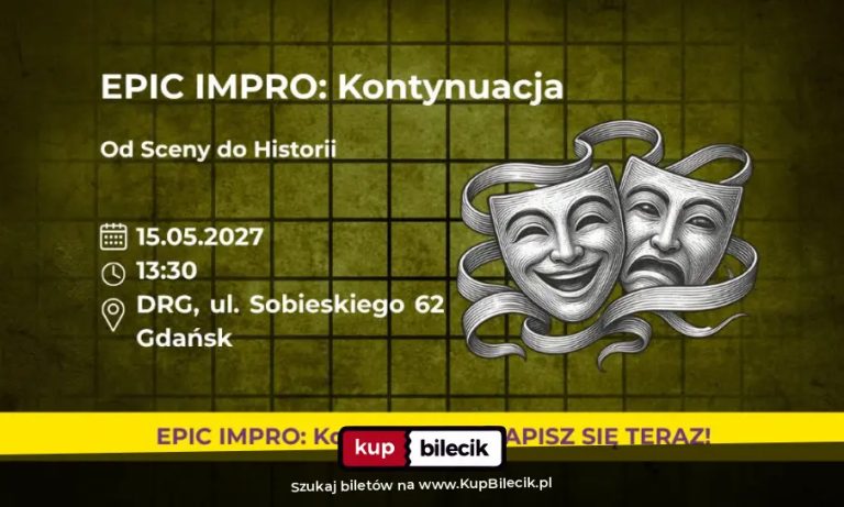 Jaśmina Dzas Kotlarek: EPIC Impro: Kontynuacja. Od Sceny do Historii