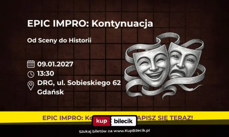 Jaśmina Dzas Kotlarek: EPIC Impro: Kontynuacja. Od Sceny do Historii