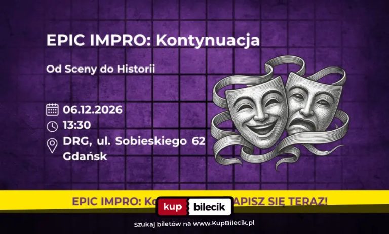 Jaśmina Dzas Kotlarek: EPIC Impro: Kontynuacja. Od Sceny do Historii