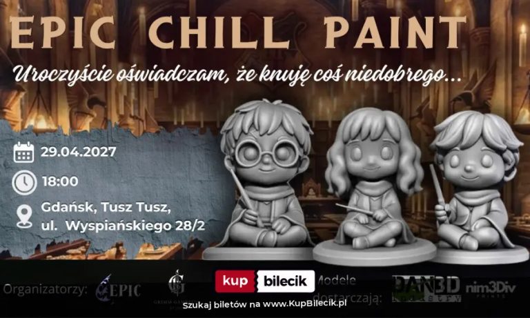 Warsztaty: EPIC CHILL PAINT - Uroczyście oświadczam, że knuję coś niedobrego...