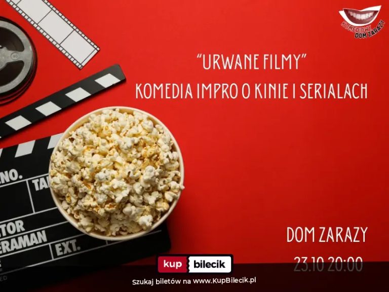 Komedia improwizowana: Urwane filmy - Komedia impro o kinie i serialach