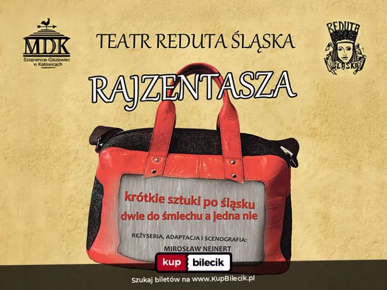 Teatr "Reduta Śląska": Spektakl Teatru "Reduta Śląska"