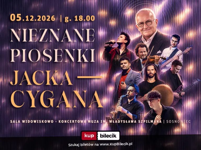 Jacek Cygan: Nieznane Piosenki Jacka Cygana - niezapomniany koncert z udziałem Autora
