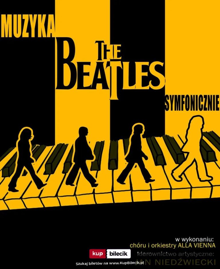 Projekt THE BEATLES SYMFONICZNIE w BIELSKU - Cavatina Hall, 7 lutego 2027 - 18:00!
