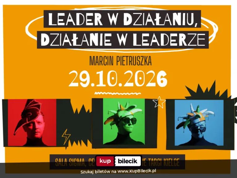 Marcin Pietruszka: Leader w działaniu, działanie w leaderze