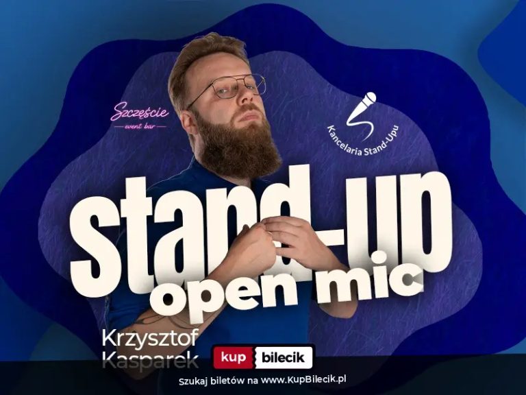 Komicy i stand-uperzy: Stand-Up open mic z Krzysztofem Kasparkiem