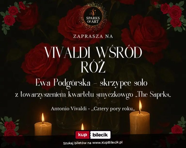 Vivaldi wśród róż: Koncert "Cztery pory roku" Antonio Vivaldiego wśród róż