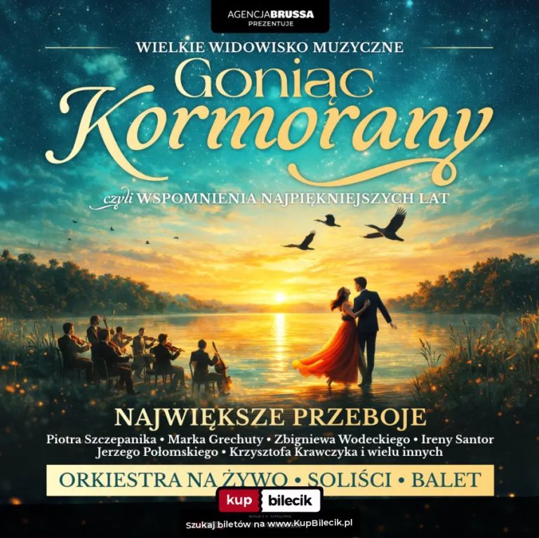 Koncert "Goniąc Kormorany": Goniąc Kormorany - wspomnienia najpiekniejszych lat