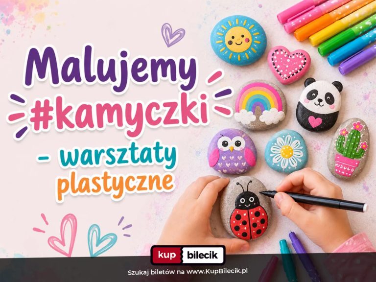 Zajęcia plastyczne: Malujemy kamyczki - warsztaty plastyczne