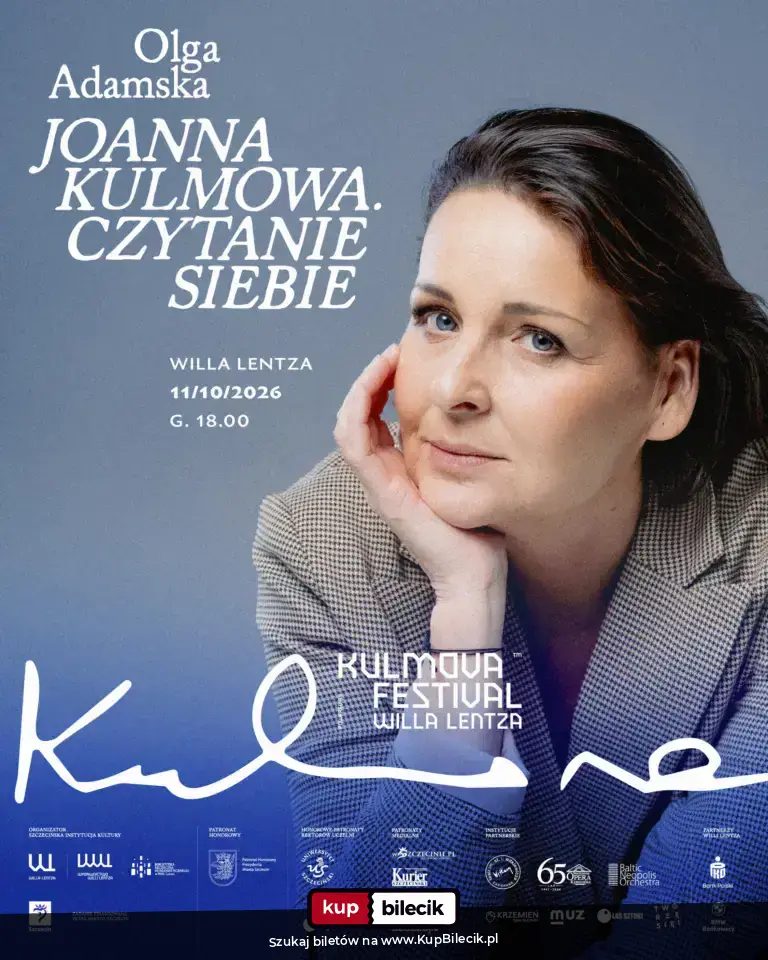 Kulmova Festival w Willi Lentza: Joanna Kulmowa. Czytanie siebie