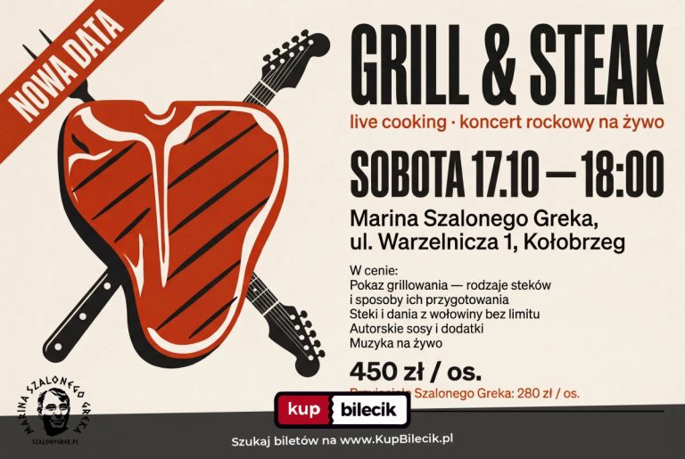 Gotowanie na żywo: GRILL & STEAK - live cooking i koncert rockowy | Marina Szalonego Greka, Kołobrzeg