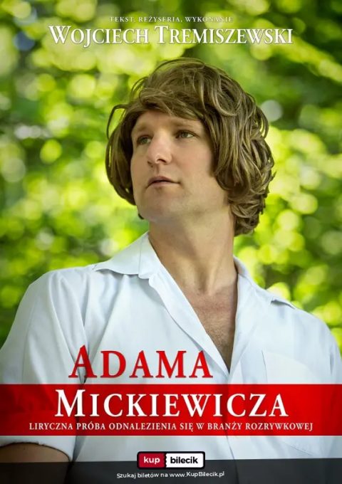 Wojciech Tremiszewski: Monodram Wojciecha Tremiszewskiego