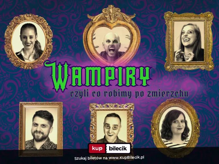 Wampiry, czyli co robimy po Zmierzchu - komedia improwizowana