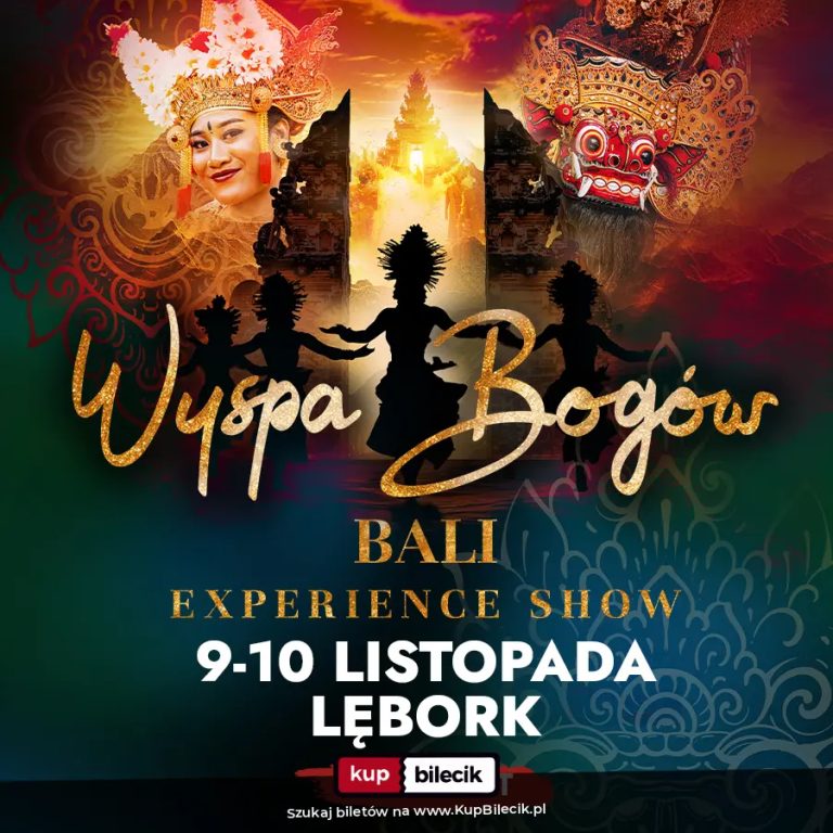 Wyspa Bogów - Bali Experience Show: Bali Experience Show