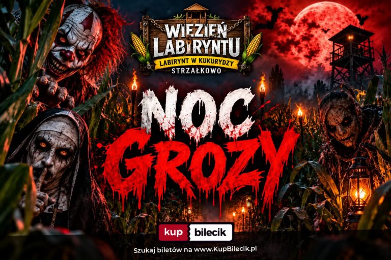 Więzień labiryntu w polu kukurydzy Strzałkowo!: NOC GROZY Więzień Labiryntu