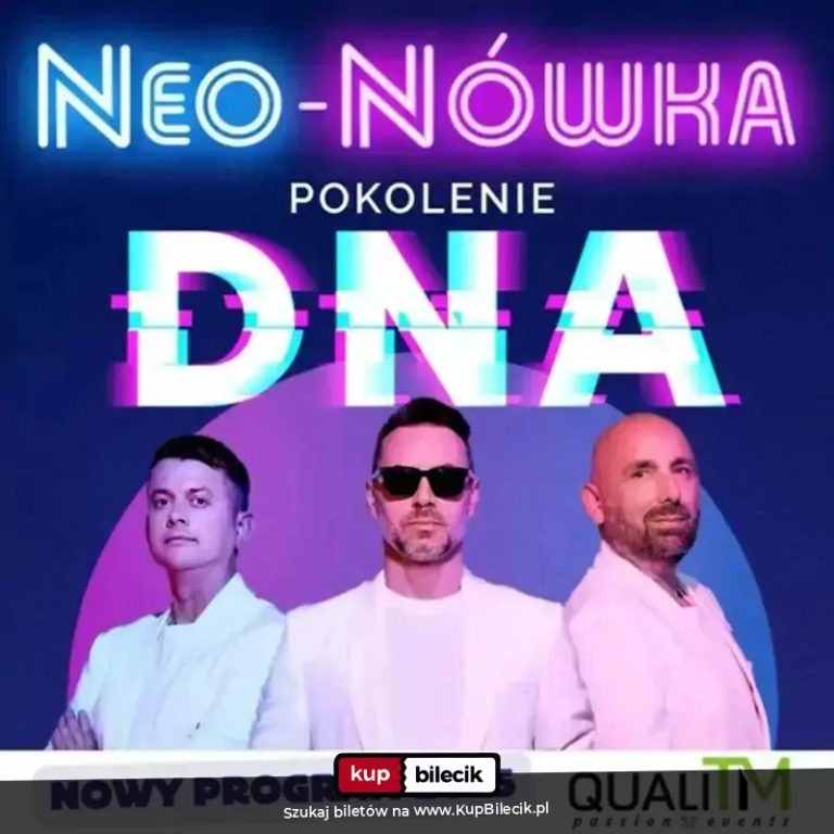 Kabaret Neo-Nówka -  Pokolenie DNA - Nowy Program