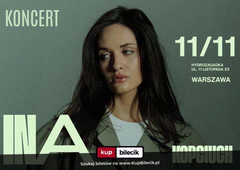 Koncert Ina Kopciuch w Warszawie!