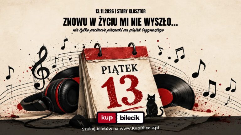 Nie tylko pechowe piosenki na PIĄTEK TRZYNASTEGO!