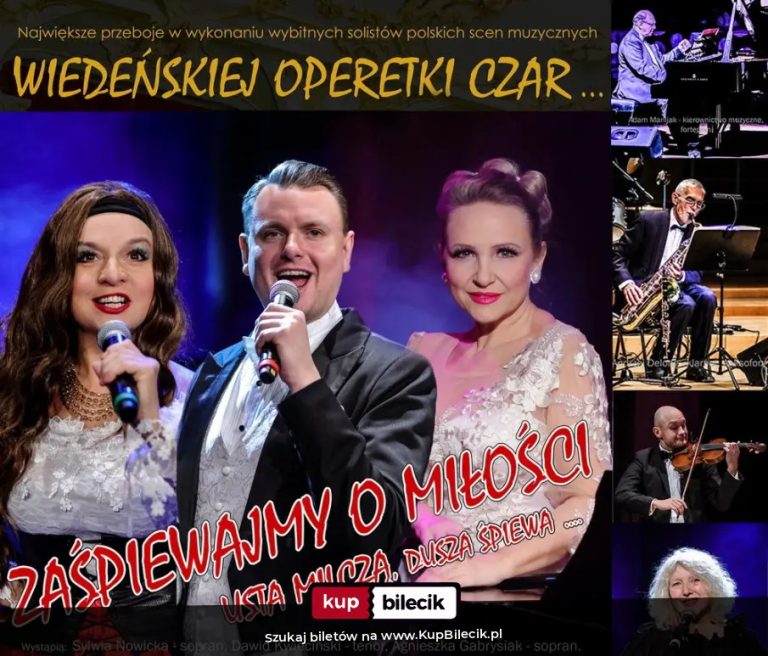 BO TO JEST MIŁOŚĆ - Usta milczą, dusza śpiewa- Wiedeńskiej operetki czar - Gala Operetkowa