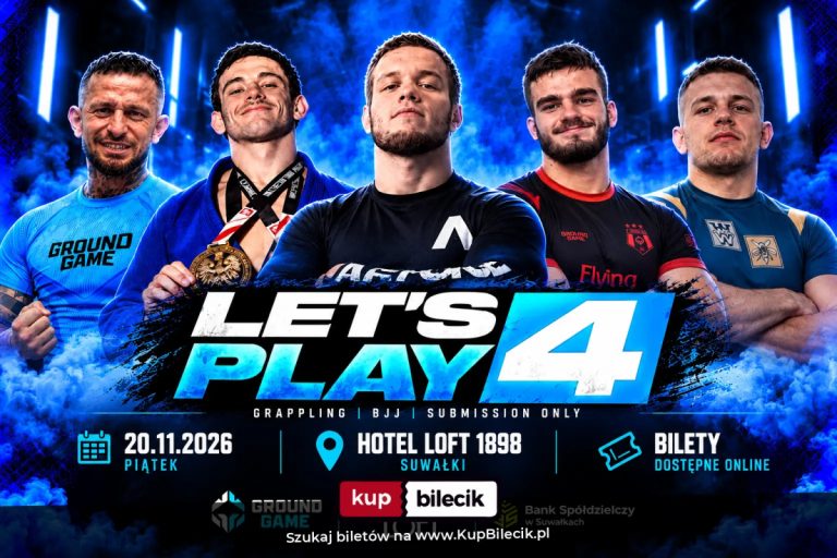 LET'S PLAY 4 - Gala Grapplingowa