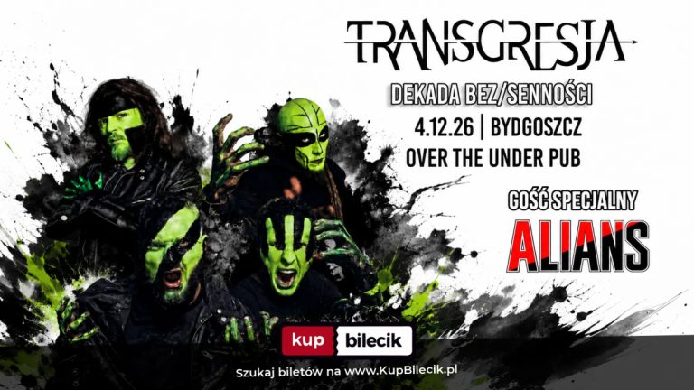 TRANSGRESJA|BYDGOSZCZ|DEKADA BEZ/SENNOŚCI+ NIKT