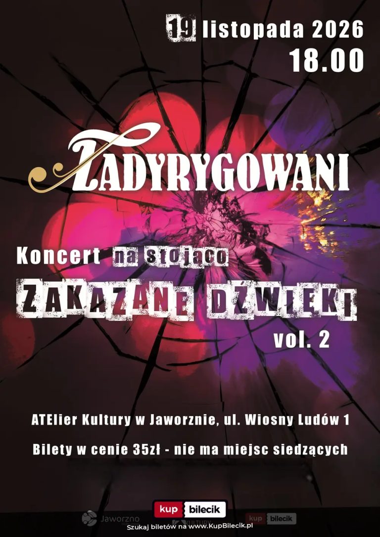 Zespół Zadyrygowani: Zakazane dźwięki vol.2 - koncert na stojąco