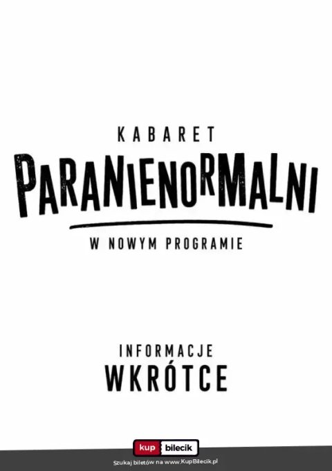 KABARET PARANIENORMALNI W NOWYM PROGRAMIE 2027 W CAVATINA HALL