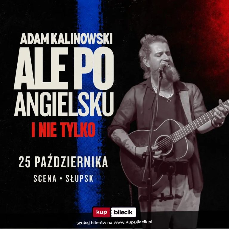 Adam Kalinowski - ale po angielsku i nie tylko
