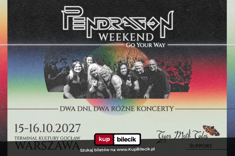 Zespół Pendragon: Nazwa wydarzenia: Pendragon Weekend 2027 - Go Your Way