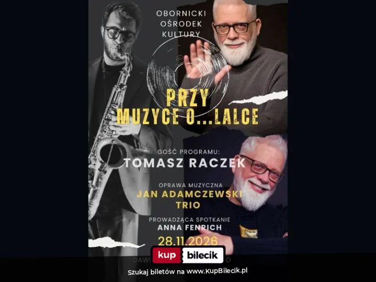 Tomasz Raczek: Przy muzyce o... Lalce