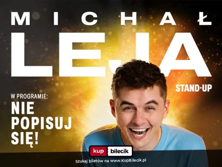 Michał Leja: Nie popisuj się! - 3ci termin