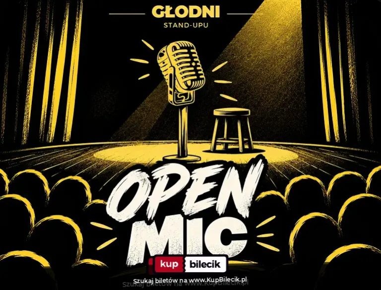 Głodni Stand-upu: OPEN MIC GŁODNYCH STAND-UPU