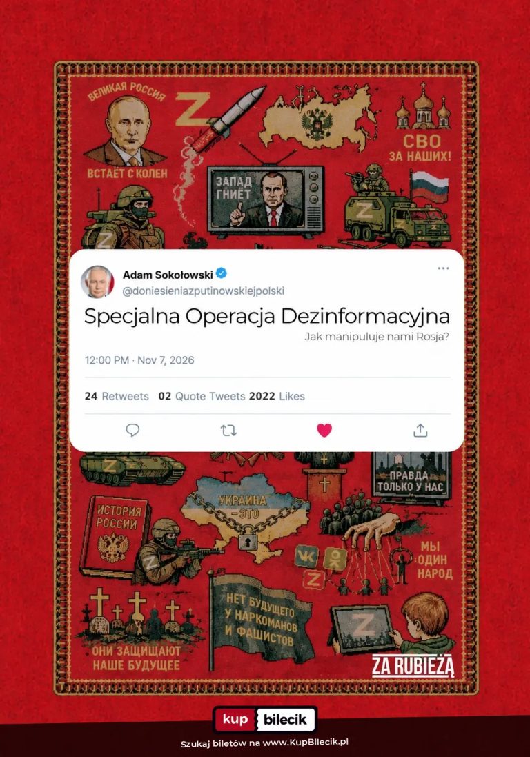 Specjalna Operacja Dezinformacyjna. Jak manipuluje nami Rosja?