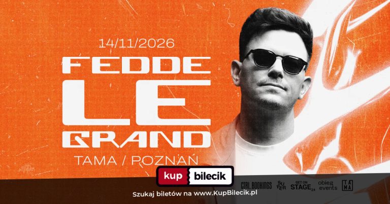 DJ i producent muzyczny Fedde Le Grand: FEDDE LE GRAND | 14.11 | TAMA | POZNAŃ