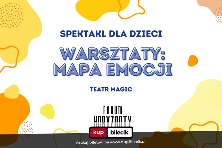 Mapa Emocji - Rozumiem emocje. Mówię o nich.: Interaktywny spektakl i warsztaty dla dzieci w wieku 7-10 lat