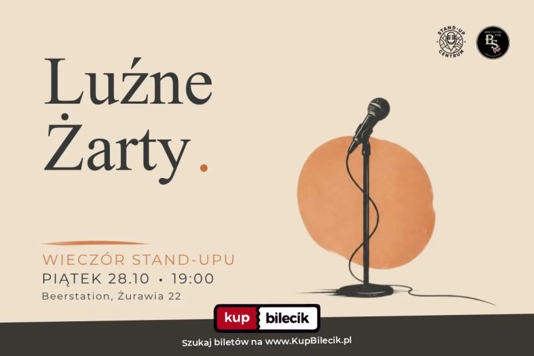 Komicy i stand-uperzy: Wieczór Stand-upu "Luźne Żarty" x 16.10