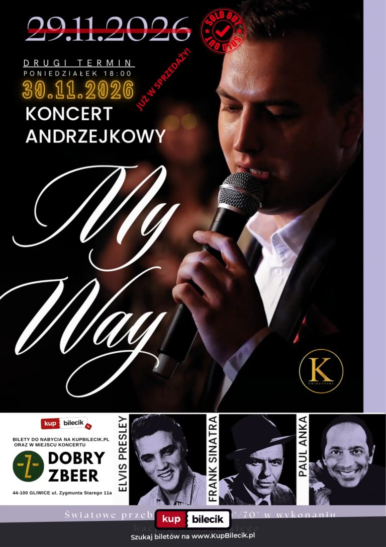 Kacper Chirzyński: [DRUGI TERMIN] "My Way" Koncert przebojów Paula Anki, Elvisa Presleya i Franka Sinatry w Gliwicach