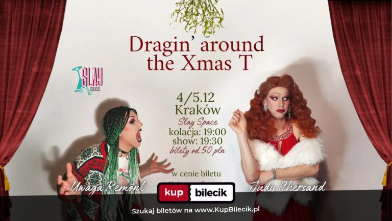 Drag Show: Dragin' around the Xmas T