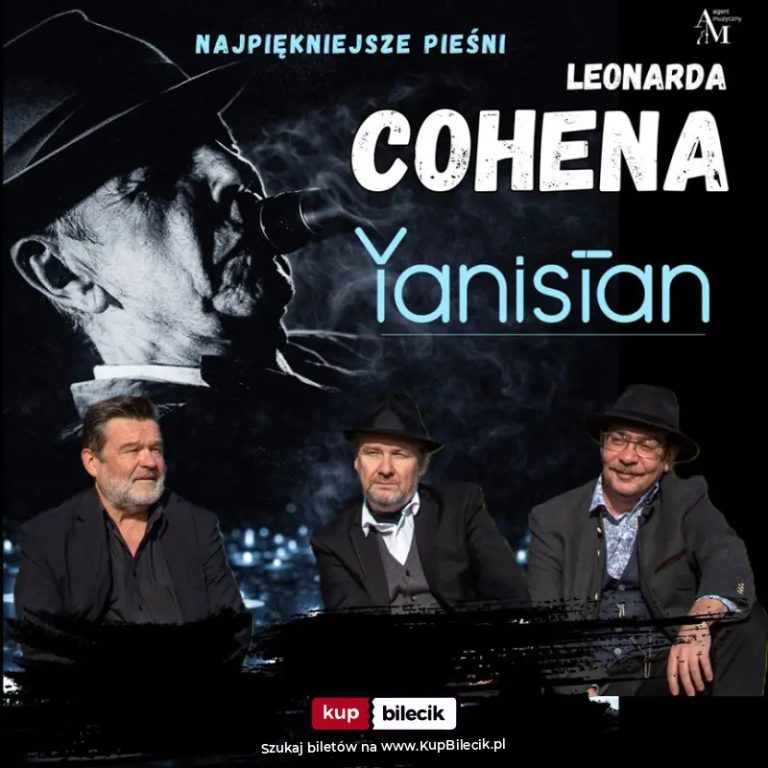 Najpiękniejsze pieśni Leonarda Cohena w wykonaniu grupy Yanistan