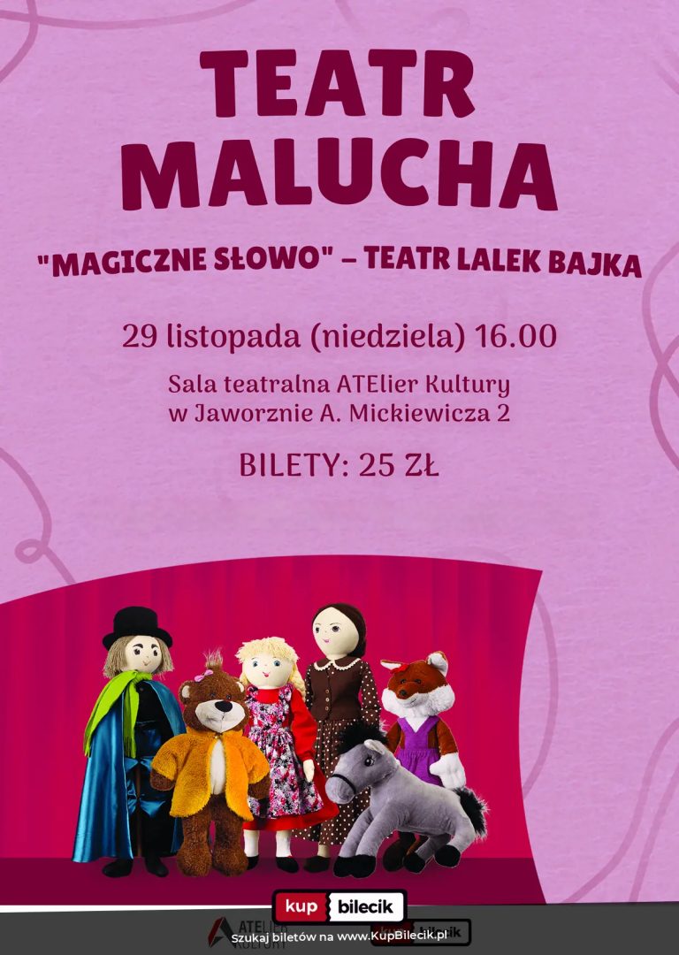 Teatr Malucha - "Magiczne słowo"
