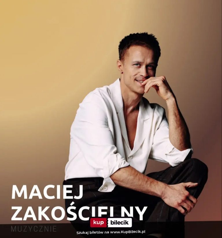 Maciej Zakościelny muzycznie