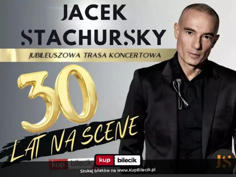Koncert Jubileuszowy z okazji 30 lat pracy artystycznej