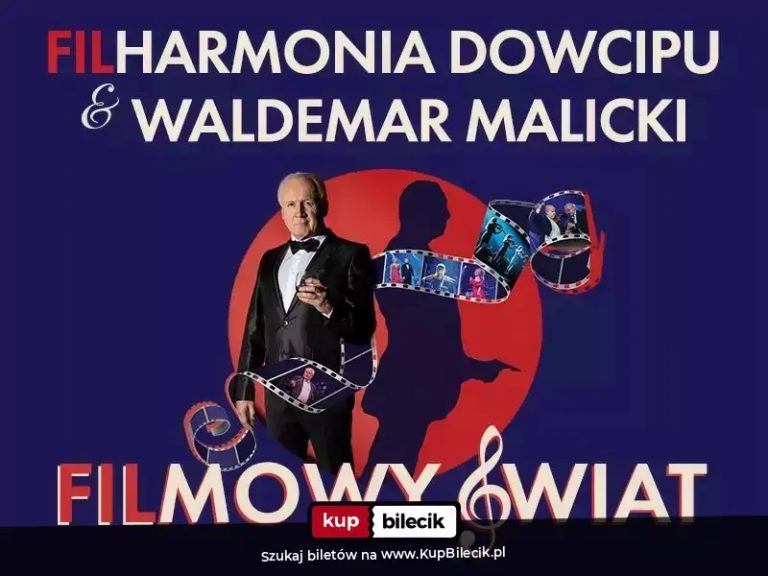 Filharmonia Dowcipu & Waldemar Malicki - Filmowy Świat