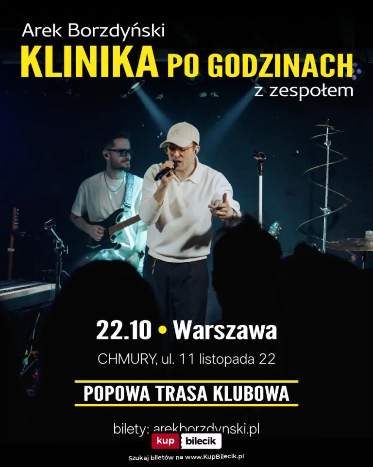 KLINIKA po godzinach | popowa trasa klubowa Arka Borzdyńskiego