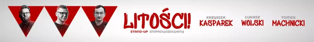 "Litości!" - improwizowane show typu stand-up